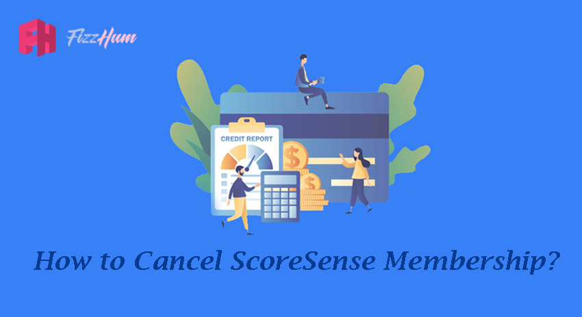 How to Cancel ScoreSense Membership