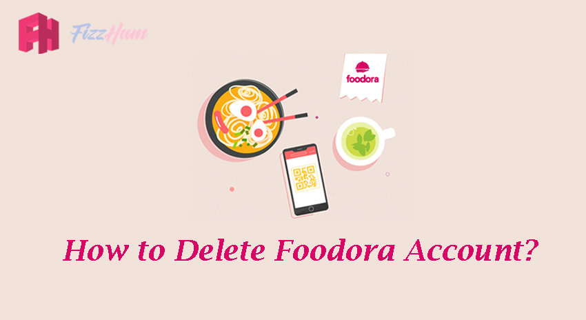 How to Delete Foodora Account Step by Step Guide