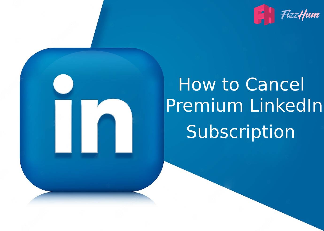 How to Cancel LinkedIn Premium Subscription
