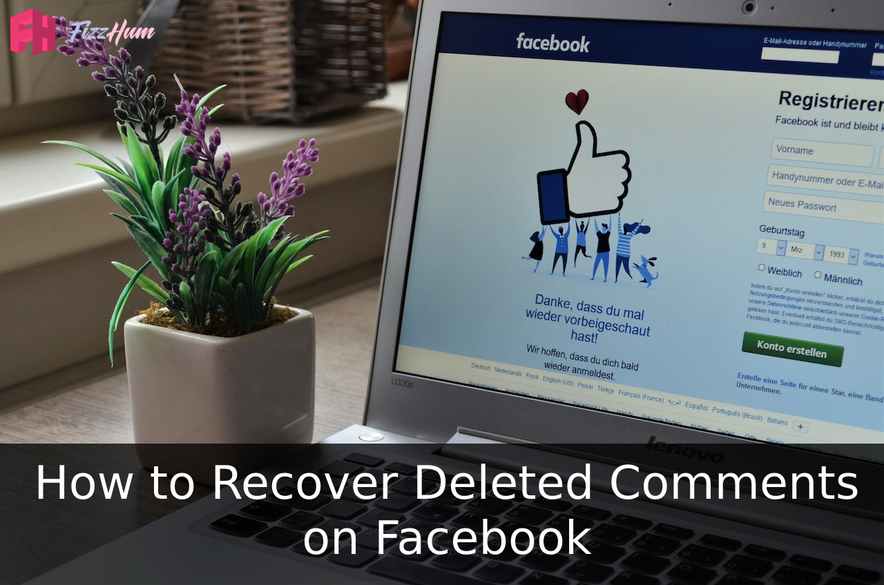 How to Recover Deleted Comments on Facebook