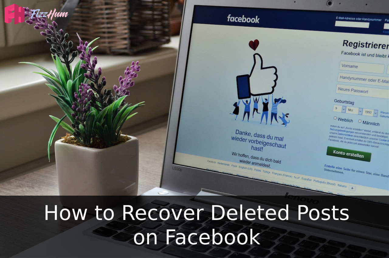 How to Recover Deleted Posts on Facebook