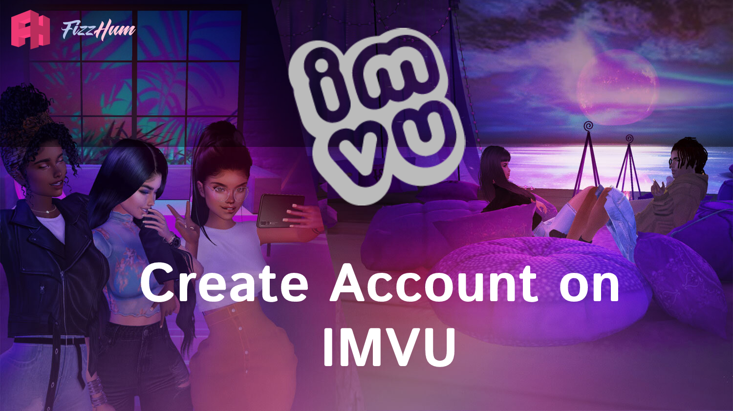 How to Create IMVU Account Step by Step Guide 2022