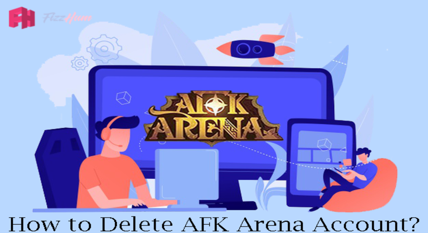 How to Delete AFK Arena Account Step by Step 2022