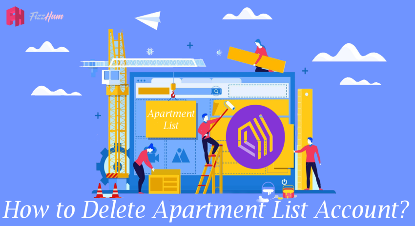 How to Delete Apartment List Account Step by Step 2021