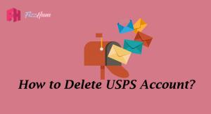How to Delete USPS Account
