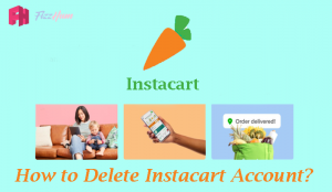 How To Delete Instacart Account?