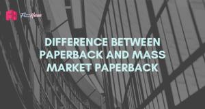 Difference between Paperback and Mass Market Paperback